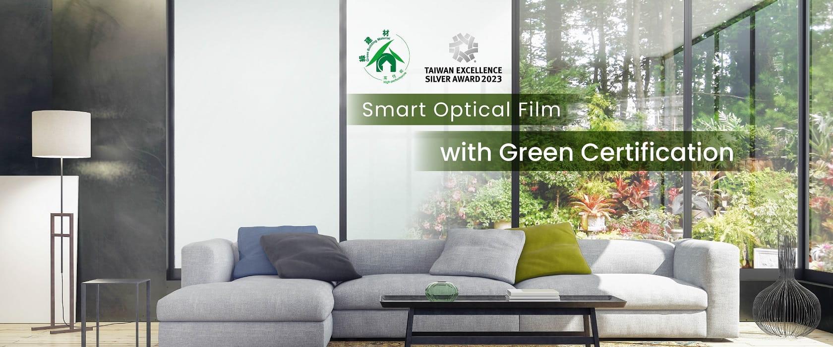 Smart Optical Film with Green Certification